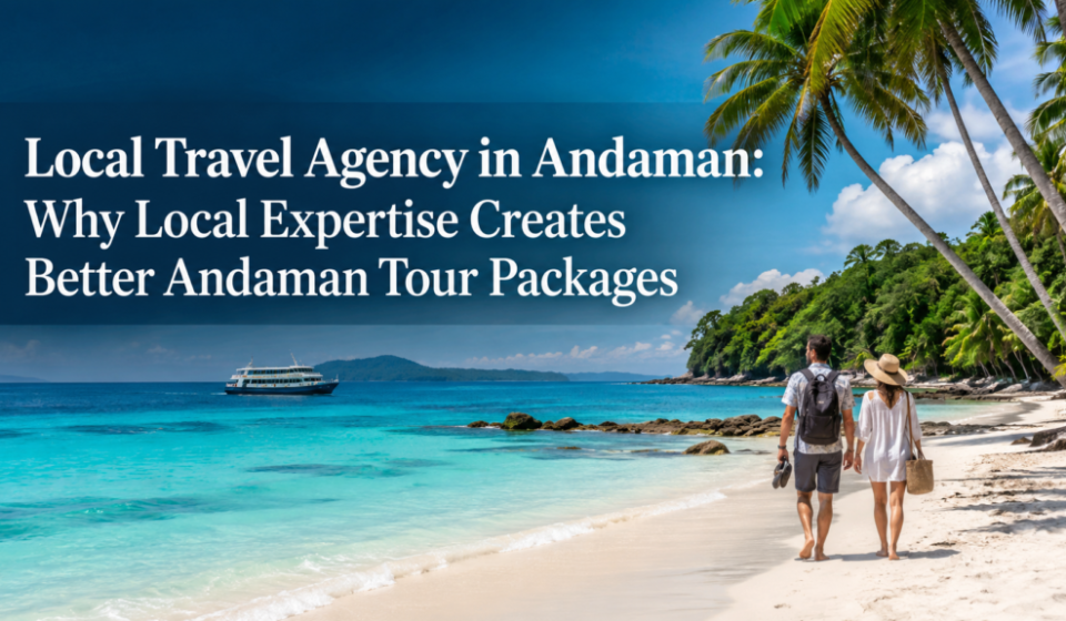 Local Travel Agency in Andaman